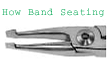 How Band Seating Plier